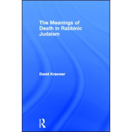The Meanings of Death in Rabbinic Judaism