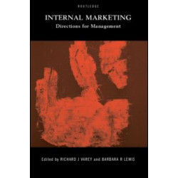 Internal Marketing: Directions for Management Internal Marketing: Directions for Management