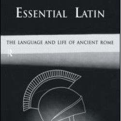 The Complete Latin Course The Complete Latin Course