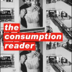 The Consumption Reader The Consumption Reader