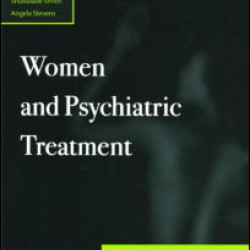 Women and Psychiatric Treatment Women and Psychiatric Treatment