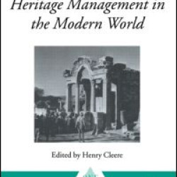 Archaeological Heritage Management in the Modern World