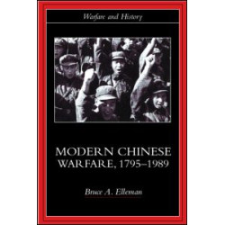 Modern Chinese Warfare, 1795-1989