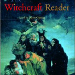 The Witchcraft Reader The Witchcraft Reader