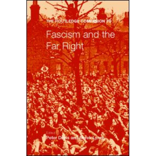 The Routledge Companion to Fascism and the Far Right