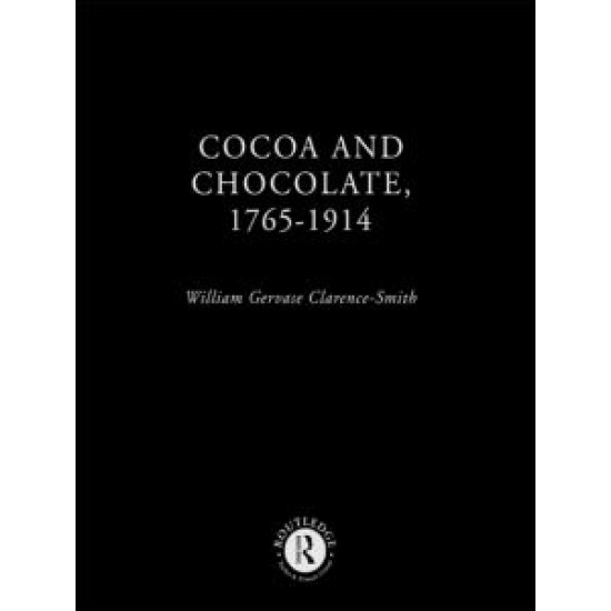 Cocoa and Chocolate, 1765-1914