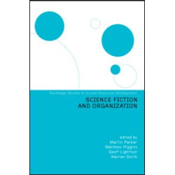 Science Fiction and Organization Science Fiction and Organization