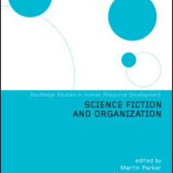 Science Fiction and Organization Science Fiction and Organization
