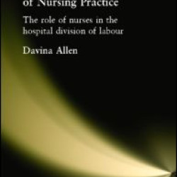 The Changing Shape of Nursing Practice