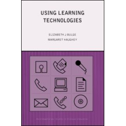 Using Learning Technologies Using Learning Technologies