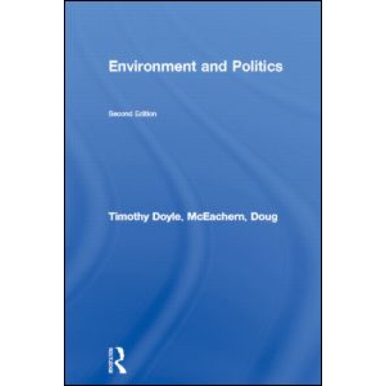 Environment and Politics Environment and Politics