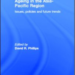 Ageing in the Asia-Pacific Region Ageing in the Asia-Pacific Region