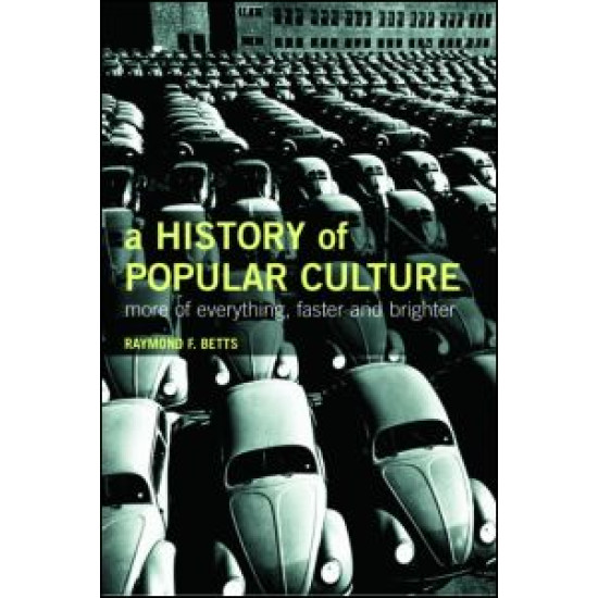A History of Popular Culture A History of Popular Culture