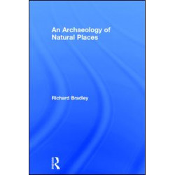 An Archaeology of Natural Places