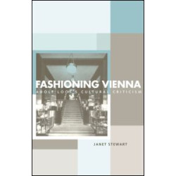 Fashioning Vienna Fashioning Vienna