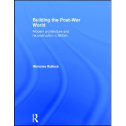 Building the Post-War World