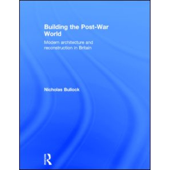 Building the Post-War World