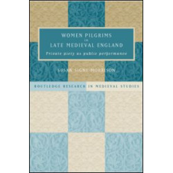Women Pilgrims in Late Medieval England