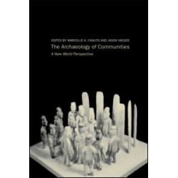 Archaeology of Communities Archaeology of Communities