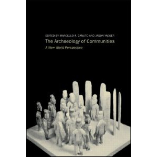 Archaeology of Communities Archaeology of Communities