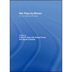 War Plays by Women War Plays by Women