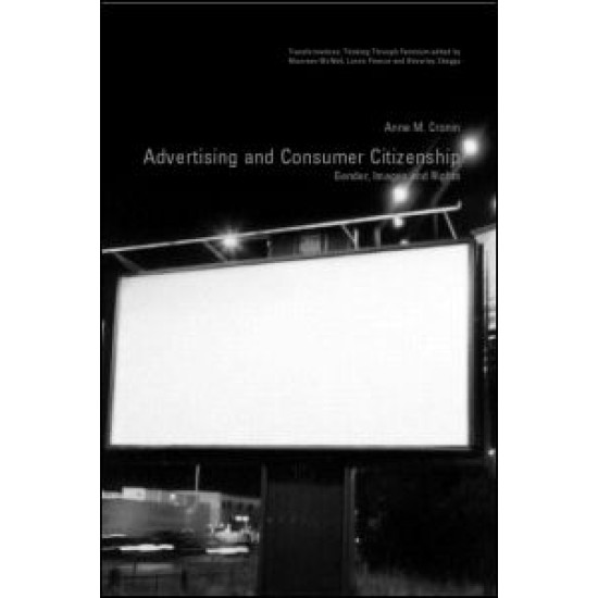 Advertising and Consumer Citizenship Advertising and Consumer Citizenship