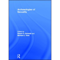 Archaeologies of Sexuality Archaeologies of Sexuality