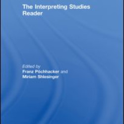 The Interpreting Studies Reader The Interpreting Studies Reader