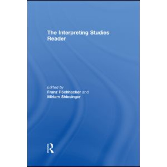 The Interpreting Studies Reader