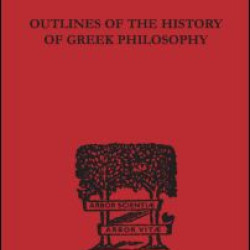 Outlines of the History of Greek Philosophy Outlines of the History of Greek Philosophy