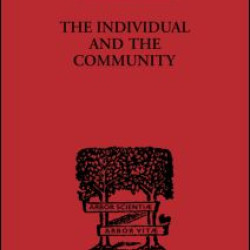 The Individual and the Community The Individual and the Community