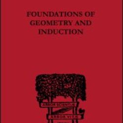 Foundations of Geometry and Induction Foundations of Geometry and Induction
