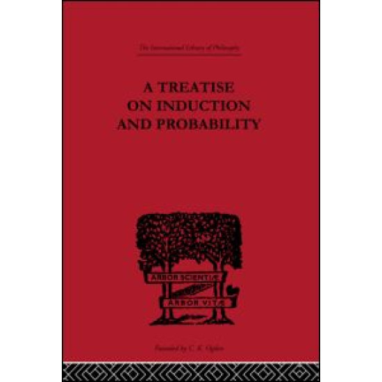 A Treatise on Induction and Probability A Treatise on Induction and Probability