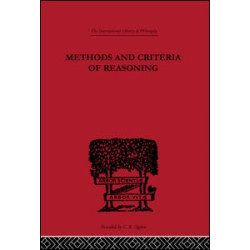 Methods and Criteria of Reasoning Methods and Criteria of Reasoning