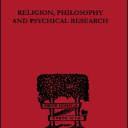 Religion, Philosophy and Psychical Research
