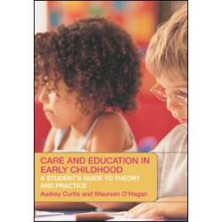 Care and Education in Early Childhood Care and Education in Early Childhood