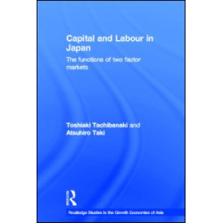 Capital and Labour in Japan Capital and Labour in Japan