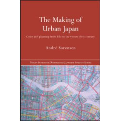 The Making of Urban Japan The Making of Urban Japan