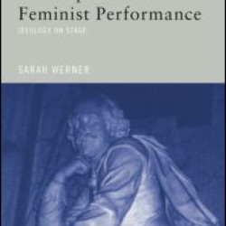 Shakespeare and Feminist Performance Shakespeare and Feminist Performance