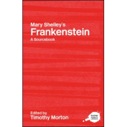 Mary Shelley's Frankenstein Mary Shelley's Frankenstein