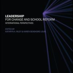 Leadership for Change and School Reform Leadership for Change and School Reform