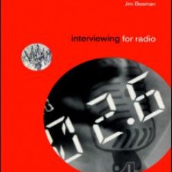 Interviewing for Radio Interviewing for Radio