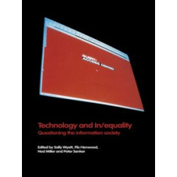 Technology and In/equality Technology and In/equality