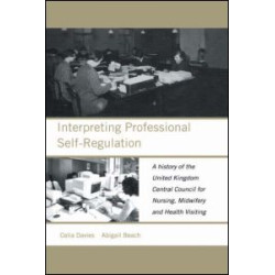 Interpreting Professional Self-Regulation Interpreting Professional Self-Regulation