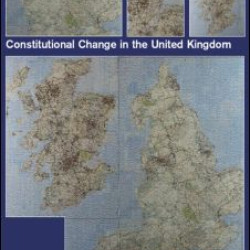 Constitutional Change in the UK Constitutional Change in the UK