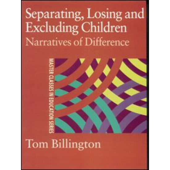 Separating, Losing and Excluding Children