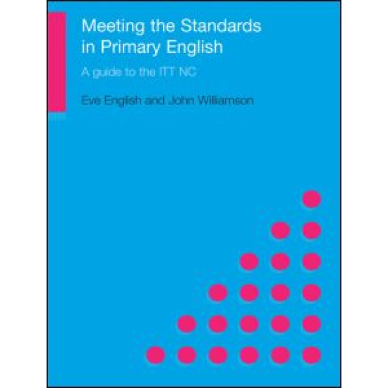 Meeting the Standards in Primary English