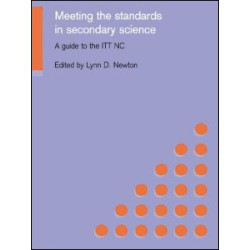 Meeting the Standards in Secondary Science Meeting the Standards in Secondary Science