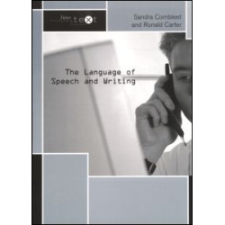 The Language of Speech and Writing The Language of Speech and Writing