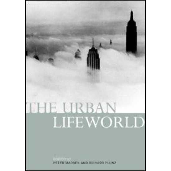 The Urban Lifeworld